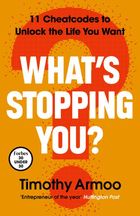What’s Stopping You?