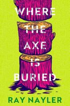 Where the Axe is Buried (wersja angielska)