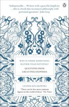 Why is There Something Rather Than Nothing?