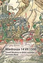 Wiedrosza 14 VII 1500. Triumf Moskwy
