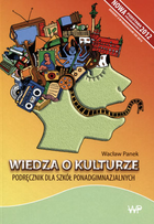 Wiedza o kulturze. Podręcznik. Liceum/technikum klasy 1-3. Wołomin