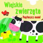 Wiejskie zwierzęta. Pogłaszcz mnie!