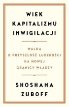 Wiek kapitalizmu inwigilacji