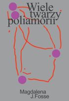 Wiele twarzy poliamorii