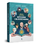 Wielka przygoda bitcoina i blockchaina