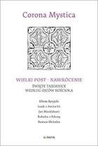 Wielki Post - Nawrócenie. Święte tajemnice
