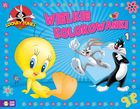 Wielkie kolorowanki. Looney Tunes. Część 1