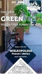 Wielkopolska. Poznań i okolice. Część wschodnia. Mapa tras rowerowych