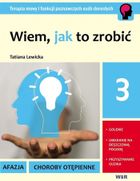 Wiem, jak to zrobić. Zestaw. Część 3