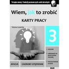 Wiem jak zrobić. Karty pracy. Część 3