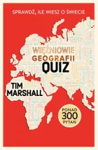 Więźniowie geografii. Quiz. Sprawdź, ile wiesz o świecie