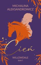 Willowdale. Tom 1. Cień