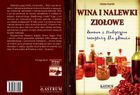 Wina i nalewki ziołowe