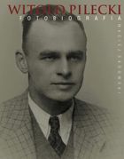 Witold Pilecki. Fotobiografia