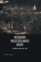Wizerunek nieszczęśliwej wojny. Dzienniki Gdańskie 1806-1808