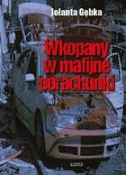 Wkopany w mafijne porachunki