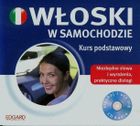 Włoski w samochodzie. Kurs podstawowy. Książeczka + CD