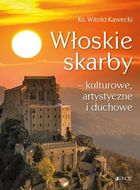 Włoskie skarby – kulturowe, artystyczne i duchowe