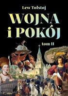 Wojna i pokój. Tom 2