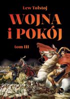 Wojna i pokój. Tom 3