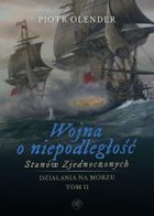 Wojna o niepodległość Stanów Zjednoczonych, 1775-1783. Działania na morzu. Tom 2