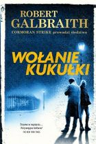 Wołanie kukułki. Tom 1. Cormoran Strike
