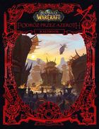 World of Warcraft. Podróż przez Azeroth. Kalimdor