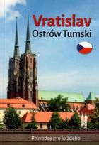 Wrocław Ostrów Tumski (wersja czeska)