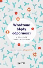 Wrodzone błędy odporności w praktyce lekarza
