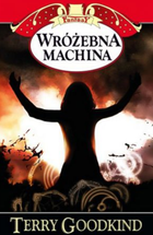 Wróżebna machina. Miecz prawdy