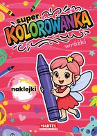 Wróżki. Super kolorowanka z naklejkami