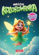 Wróżki z naklejkami metalicznymi. Kolorowanka