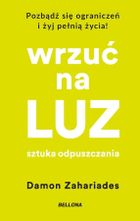 Wrzuć na luz. Sztuka odpuszczania (wydanie kieszonkowe)