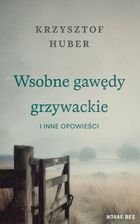 Wsobne gawędy grzywackie i inne opowieści