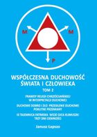 Współczesna duchowość świata i człowieka. Tom 2