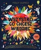 Wszystko, co chcesz wiedzieć. Genialne pytania i proste odpowiedzi na każdy dzień roku