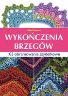 Wykończenia brzegów, obramowania szydełkiem
