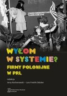 Wyłom w systemie? Firmy polonijne w PRL