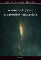 Wymiary kryzysu w zawodzie nauczyciela