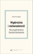 Wyobraźnia i nieświadomość. Nie-psychoanaliza