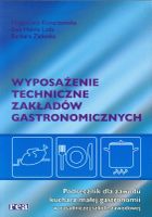Wyposażenie techniczne zakładów gastronomicznych, Podręcznik do zawodu kucharz małej gastronomii, Zasadnicza szkoła zawodowa, WSiP
