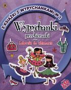 Wypychanki przebieranki oraz laleczki do ubierania. 2 książki z naklejkami w 1