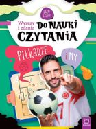 Wyrazy i zdania do nauki czytania. Duże litery. Piłkarze i my