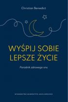 Wyśpij sobie lepsze życie