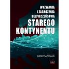 Wyzwania i zagrożenia bezpieczeństwa starego kontynentu