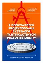 Z doświadczeń projektowania systemów taryfikacyjnych przedsiębiorstw