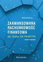 Zaawansowana rachunkowość finansowa. Od teorii do praktyki zmienione