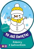 Zabawy z bałwankiem. To już Święta!