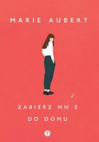 Zabierz mnie do domu