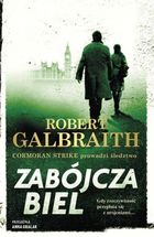 Zabójcza biel. Tom 4. Cormoran Strike
